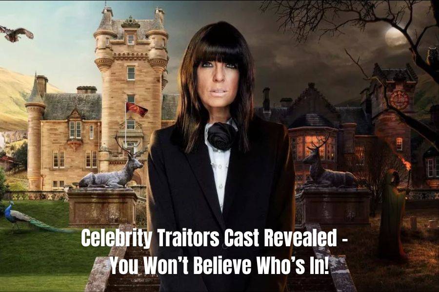 Celebrity Traitors Cast Revealed, You Won’t Believe Who’s In!